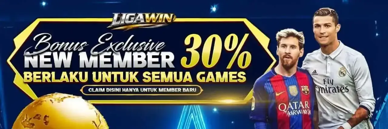 BONUS MEMBER BARU 30% LIGAWIN