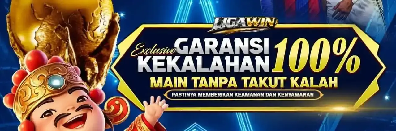 GARANSI KEKALAHAN 100% LIGAWIN